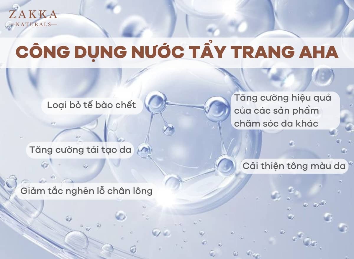 Công dụng nước tẩy trang AHA