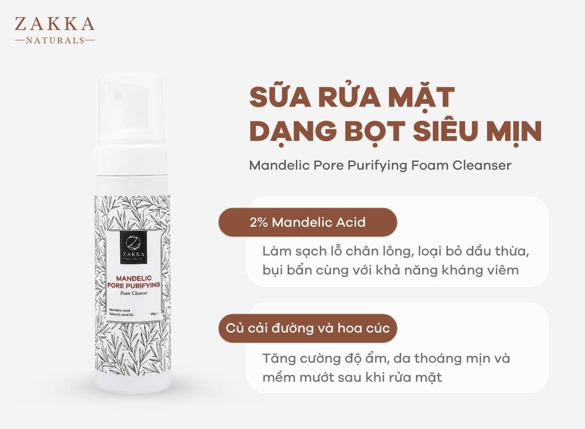 Sữa rửa mặt AHA Zakka - Mandelic Pore Purifying Foam Cleanser