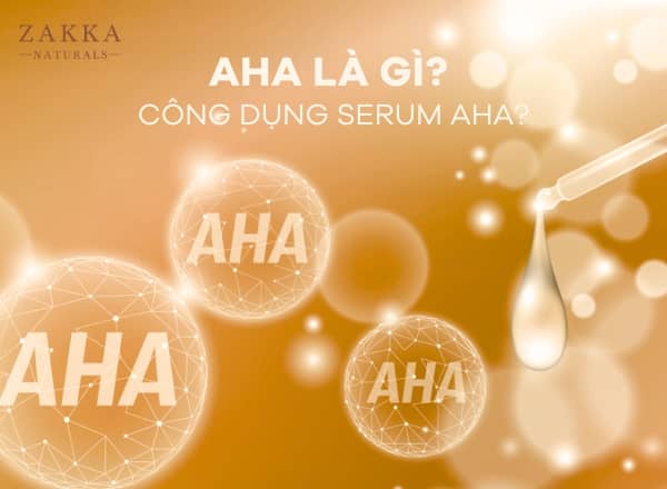 AHA Là Gì? Công Dụng Serum AHA?