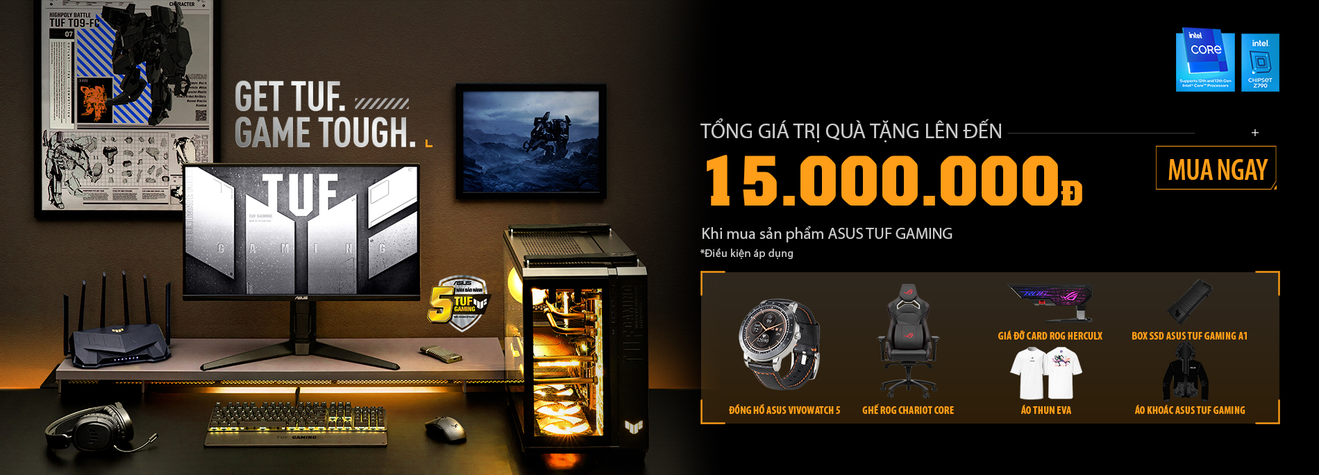 NHẬN NGAY QUÀ TẶNG TỔNG TRỊ GIÁ LÊN ĐẾN 15 TRIỆU ĐỒNG KHI MUA SẢN PHẨM ASUS TUF GAMING!!!