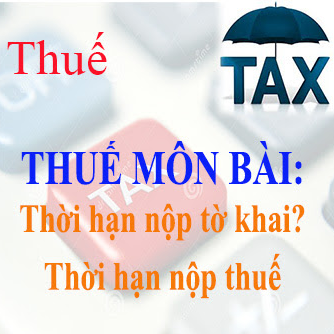 Thời hạn nộp tờ khai lệ phí thuế môn bài bằng chữ ký số Viettel mới nhất 2017