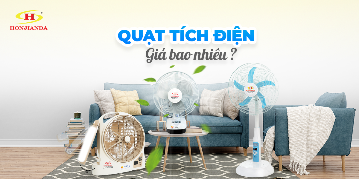 Giá quạt tích điện hiện nay là bao nhiêu? Top 8 quạt tích điện giá rẻ tốt nhất trên thị trường