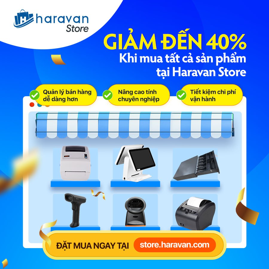 Giảm 40% khi mua thiết bị bán hàng Haravan