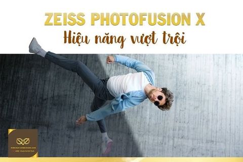ZEISS PHOTOFUSION X - HIỆU NĂNG VƯỢT TRỘI