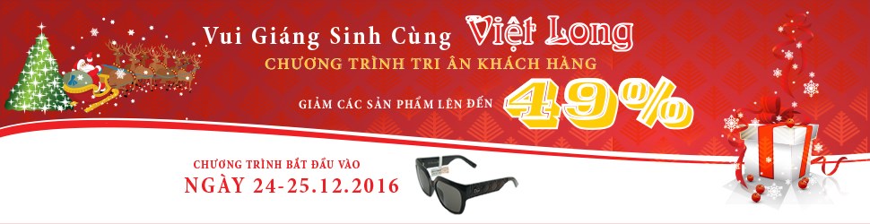 Cùng Lễ Giáng Sinh giảm 49% cho các sản phẩm tại Mắt Kính Việt Long