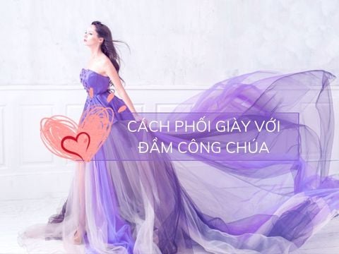 TOP 10+ Cách phối đầm công chúa với những mẫu giày hot nhất hiện nay