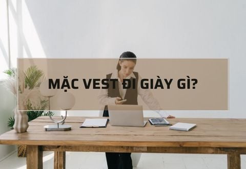 Mặc vest đi giày gì: 10 Cách chọn giày đi làm và Giày mặc vest nữ