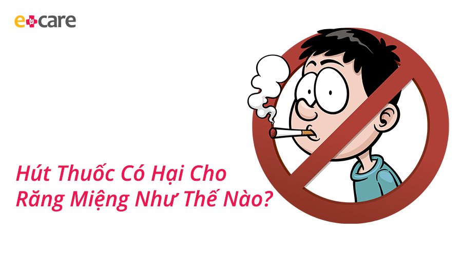 Thuốc lá gây tổn hại răng miệng như thế nào?