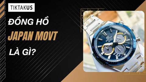 Đồng Hồ Japan Movt là gì? Giá bao nhiêu? Lưu ý khi mua