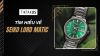 Đồng hồ Seiko Lord Matic (Seiko LM) là gì? Review chi tiết