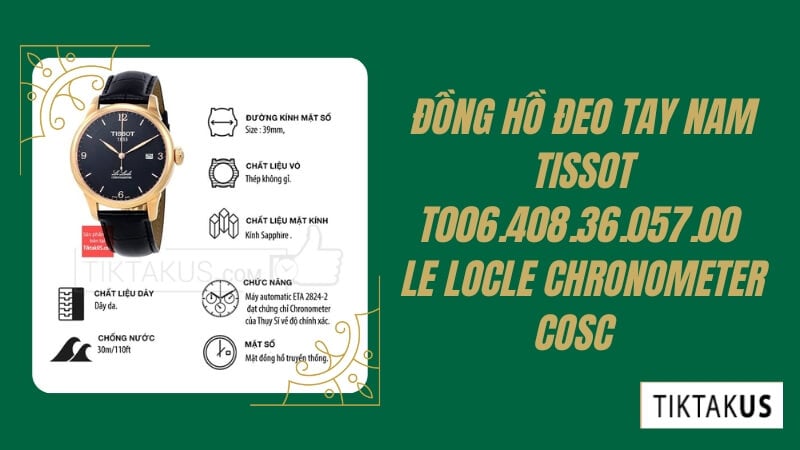 Đồng hồ Tissot T006.408.36.057.00 Le Locle Chronometer COSC có độ chính xác cao