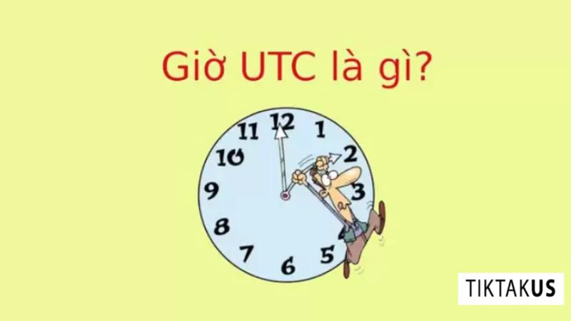 Giờ quốc tế, viết tắt là UTC (Coordinated Universal Time)