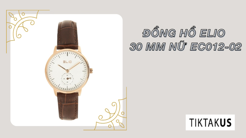 Elio EC012-02 là chiếc đồng hồ nữ mang phong cách tối giản và thanh lịch