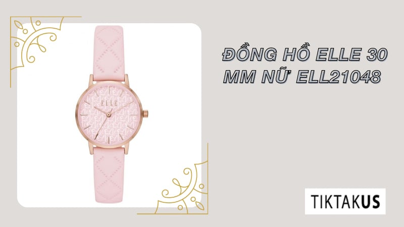 Elle ELL21048 là chiếc đồng hồ nữ toát lên vẻ đẹp cá tính và thời trang