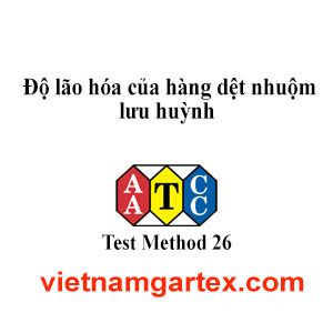 AATCC TM26 Độ lão hóa của hàng dệt nhuộm lưu huỳnh: Tăng tốc