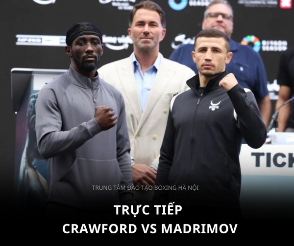 TRỰC TIẾP: Terence Crawford vs Israil Madrimov TRỰC TIẾP