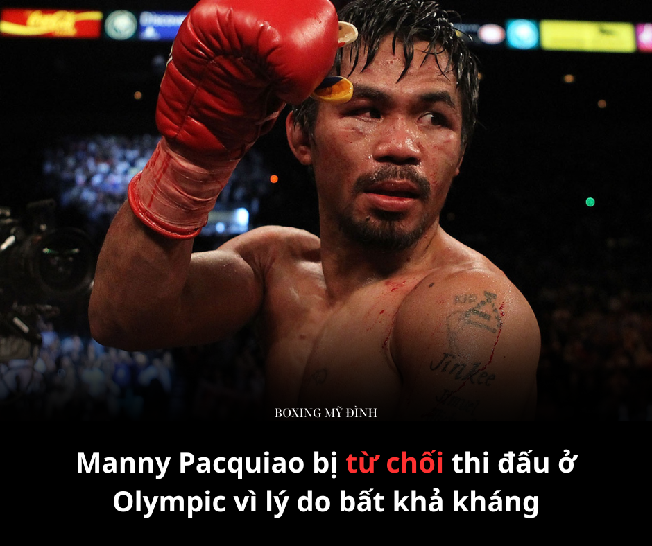 Giấc mơ Olympic của Manny Pacquiao bị từ chối vì lý do bất khả kháng