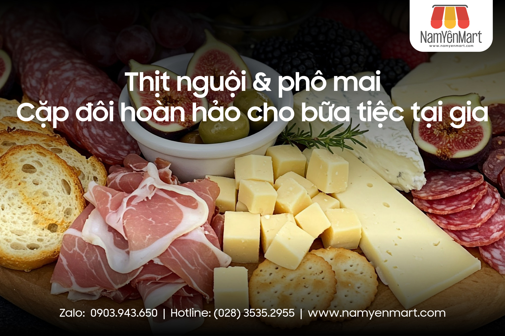 Thịt nguội & phô mai – Cặp đôi hoàn hảo cho bữa tiệc tại gia