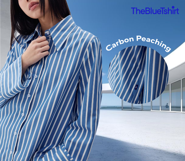 Carbon Peaching: Premium fabric finish for shirts at TheBlueTshirt