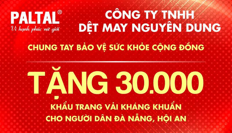 CHUNG TAY BẢO VỆ SỨC KHỎE CỘNG ĐỒNG PALTAL TẶNG THÊM 20.000 KHẨU TRANG VẢI KHÁNG KHUẨN CHO NGƯỜI DÂN ĐÀ NẴNG, HỘI AN