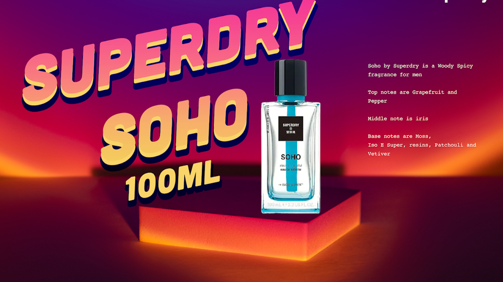 Nước hoa thể thao Superdry Fragrance SOHO - Hương thơm cay nồng