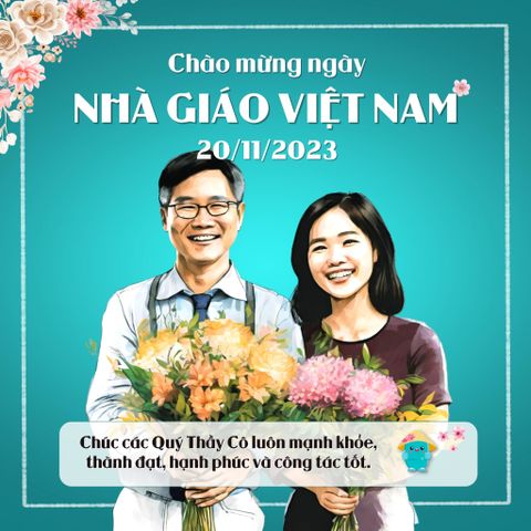 Chúc mừng ngày Nhà giáo Việt Nam!