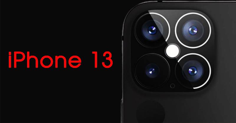 Thông tin mới nhất về iPhone 13: Thiết kế, cấu hình, giá bán và ngày ra mắt