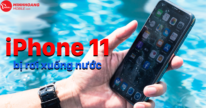 iPhone 11 Pro bị rơi xuống nước, xử lý ra sao ?
