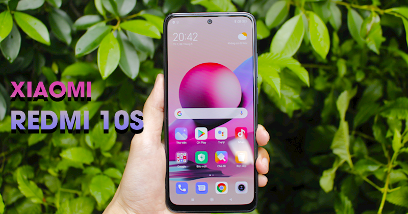 Trên tay Redmi Note 10s: Máy đẹp, giá tốt và màn hình nét căng phù hợp xem Live-Stream trực tiếp