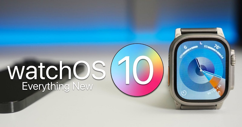 Bản cập nhật watchOS 10 sẽ mang đến những gì mới mẻ và thú vị cho người dùng Apple Watch ???