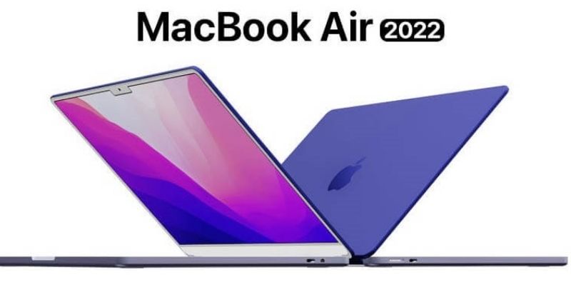 MacBook Air 2022, siêu phẩm với con chip M2 dự kiến ra mắt vào cuối năm nay