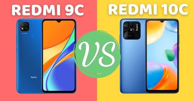 Đặt bàn cân giữa Redmi 9C và Redmi 10C. Bạn sẽ chọn phe nào?