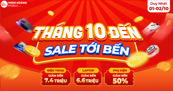THÁNG 10 ĐẾN - SALE TỚI BẾN