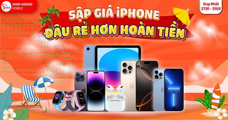 SẬP GIÁ IPHONE – HOÀN TIỀN NẾU Ở ĐÂU RẺ HƠN