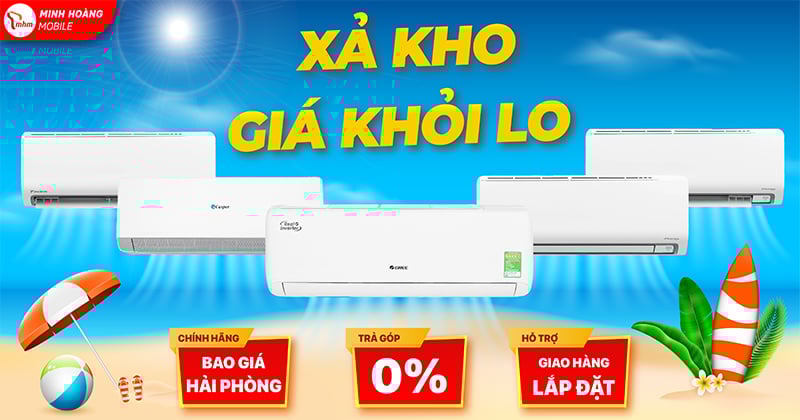 🔥 Chương Trình Ưu Đãi Điều Hòa Chính Hãng Tại Minh Hoàng Mobile – Giá Tốt, Mát Lạnh Cả Hè 🌬️