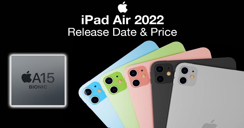 Hé lộ những thông tin mới nhất về iPad Air 2022 !!!
