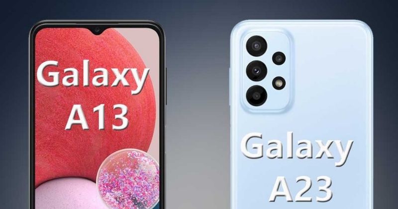 Mở bán Samsung Galaxy A23 và Samsung Galaxy A13: Liệu bộ đôi sản phẩm này có thực sự đáng chờ đợi?