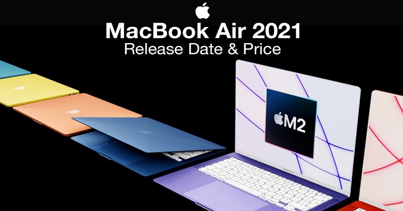 Hé lộ những thông tin đáng mong chờ của thế hệ Macbook Air tiếp theo !!!