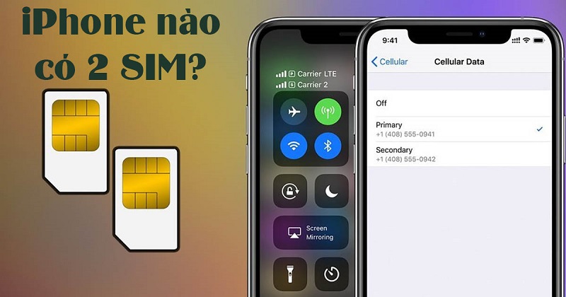 Những mẫu iPhone nào được hỗ trợ SIM kép, bạn đã biết hay chưa ???