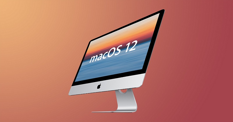 Điểm danh 6 tính năng được người dùng Macbook mong chờ nhất trên hệ điều hành macOS 12 !!!