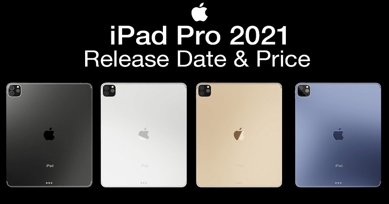 Muốn có doanh số tốt, Apple nên trang bị những tính năng gì trên iPad Pro 2021?