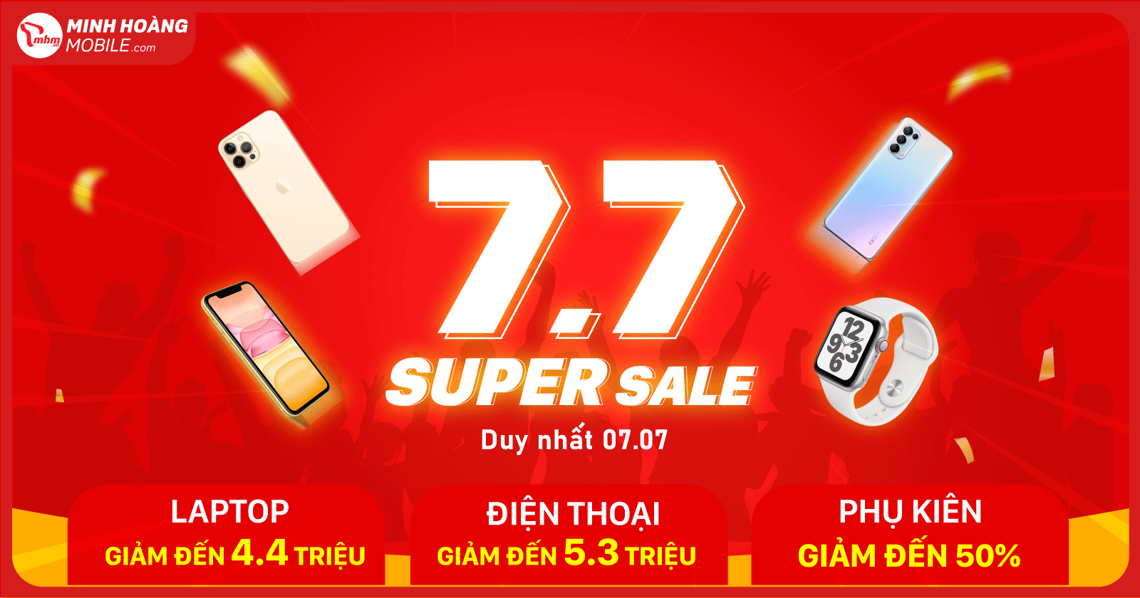 Chương trình SUPER SALE 7.7: iPhone giảm đến 5, 3 triệu, Điện thoại SamSung giảm đến 1,1 triệu đồng