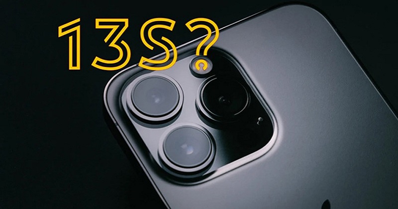 Xôn xao thông tin iPhone 14 có tên iPhone 13s : Sẽ chỉ là phiên bản nâng cấp nhẹ của iPhone 13???