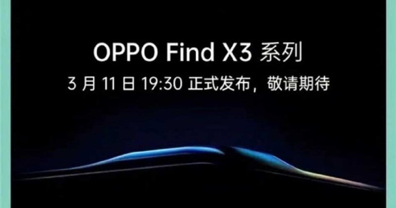 Tin nóng: OPPO Find X3 sẽ chính thức ra mắt vào ngày 11/3 !!!