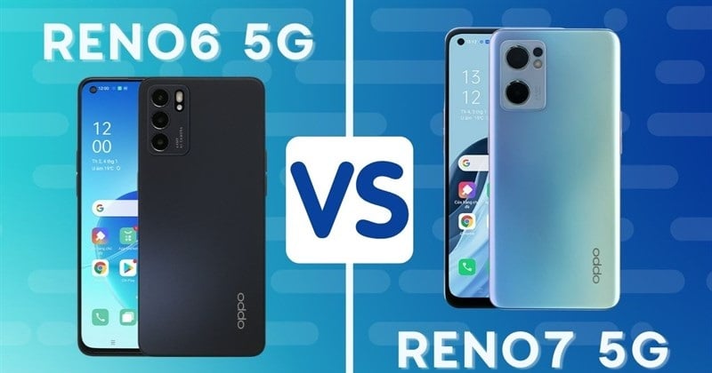 OPPO Reno6 và OPPO Reno7 có gì khác biệt? Nên mua mẫu smartphone nào ở thời điểm này??? hình ảnh 6