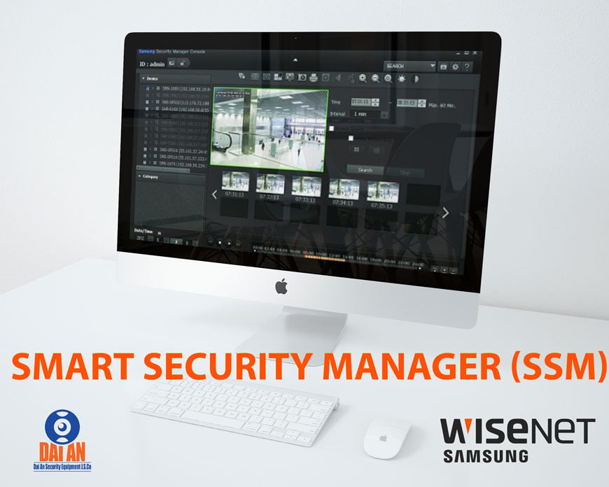 Phần mềm SSM Smart Security Manager samsung hanwha techwin