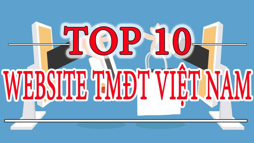 top-10-website-thuong-mai-dien-tu-viet-nam