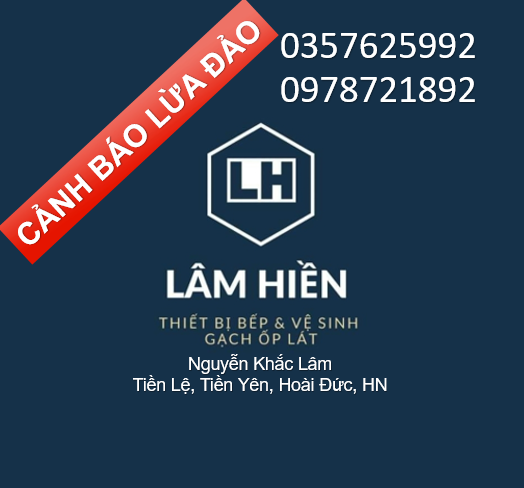 Cảnh bảo lừa đảo cửa hàng Lâm Hiền số ĐT 0357625992 và 0978721892