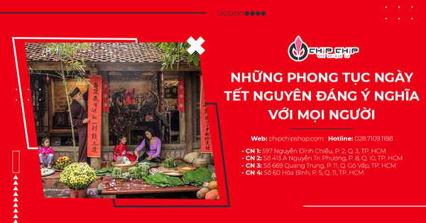 Những Phong Tục Ngày Tết Nguyên Đán Ý Nghĩa Với Mọi Người