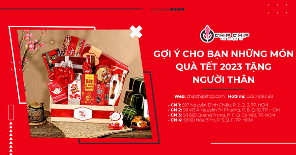 Gợi Ý Cho Bạn Những Món Quà Tết 2023 Tặng Người Thân